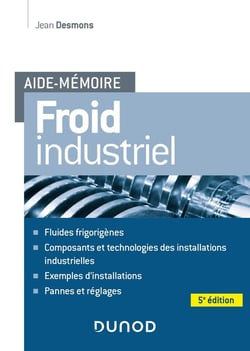 Aide-mémoire - Froid industriel - 5e éd