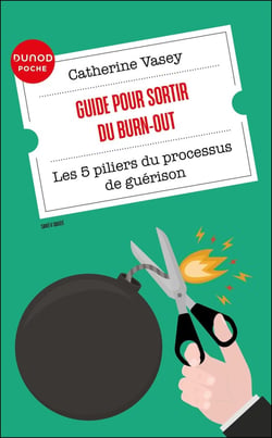 Guide pour sortir du burn-out : Les 5 piliers du processus de guérison (2e édition)