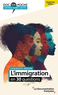 L'immigration en 30 questions (4e édition)