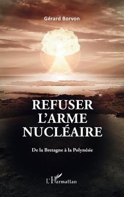 Refuser l'arme nucléaire : de la bretagne à la polynésie
