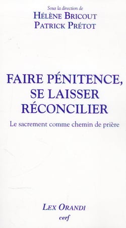 Faire penitence, se laisser reconcilier