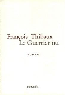 Le guerrier nu
