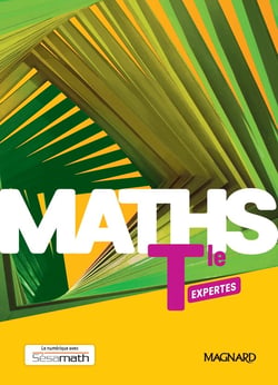 Maths expertes - terminale - manuel de l'élève (édition 2020)