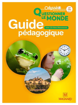 Odysséo : questionner le monde - CP, CE1 - guide pédagogique (édition 2018)