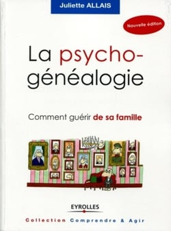 La Psychogenealogie