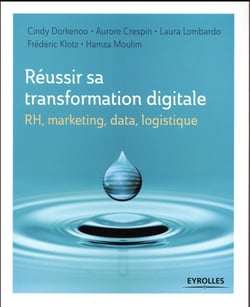 Réussir sa transformation digitale