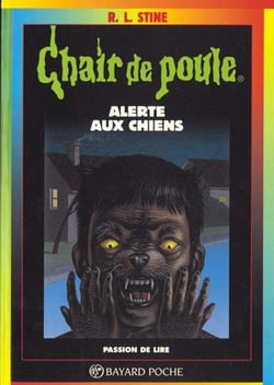 Chair de poule Tome 30 : alerte aux chiens
