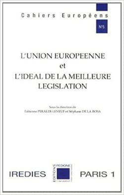 L'Union européenne et l'idéal de la meilleure législation