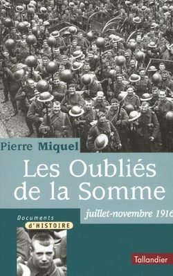 Les oublies de la somme - 1er juillet - 19 novembre 1916