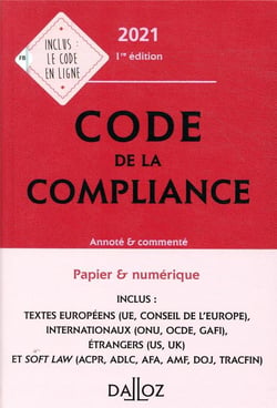 Code de la compliance, annoté et commenté (édition 2021)