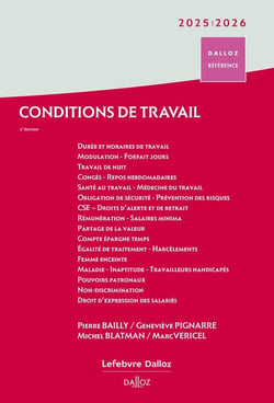 Conditions de travail : Durée Rémunération Santé et sécurité (édition 2025-2026)
