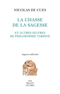La chasse de la sagesse et autres textes de philosophie tardive