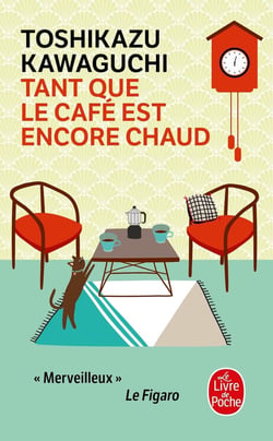 Tant que le café est encore chaud