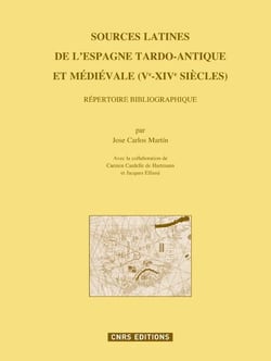 Sources latines de l'Espagne tardo-antique et médiévale - V-XIV siècles