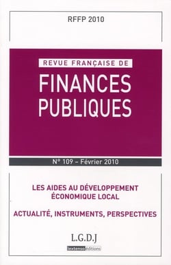 Revue française de finances publiques n.109 : les aides au développement économique local - février 2010