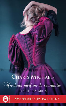 Les célibataires Tome 3 : un doux parfum de scandale
