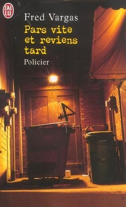Pars vite et reviens tard