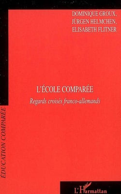 L'école comparée - regards croisés franco-allemands