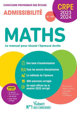 Manuel CRPE : maths : CRPE 2023 - épreuve écrite d'admissibilité - concours professeur des écoles - sujet 2022