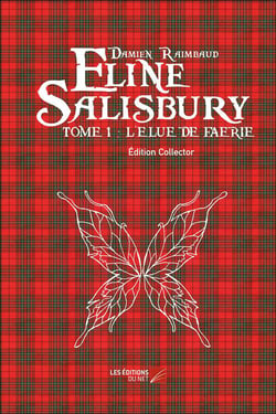Eline Salisbury t.1 - l'élue de Faerie - édition collector