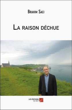 La raison déchue