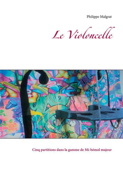 Le violoncelle - cinq partitions dans la gamme de mi-bémol majeur