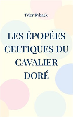 Les épopées celtiques du Cavalier Doré : Luwarn et l'étalon noir au pays des dragons (édition Prestige)