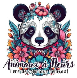 Animaux à Fleurs : 40 illustrations florales en forme d'animaux pour la détente et l'évasion