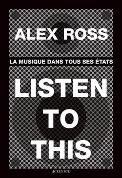 Listen to this - la musique dans tous ses etats