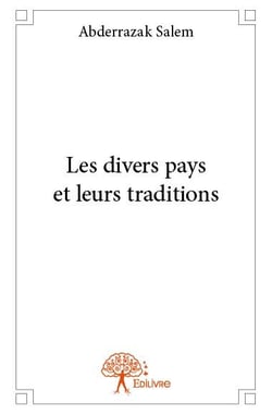 Les divers pays et leurs traditions