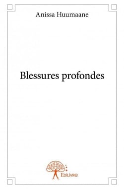 Blessures profondes