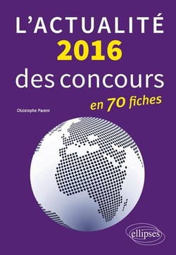 L'actualité 2016 des concours en fiches