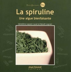 La spiruline - une algue bienfaisante