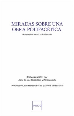 Miradas sobre una obra polifacética : Homenaje a Jean Louis Guerena