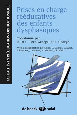 Prises en charge réeducatives des enfants dysphasiques