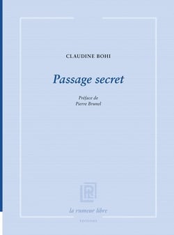 Passage secret : Préface de Pierre Brunel