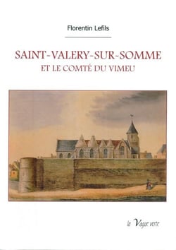 Saint-valéry-sur-somme et le comté du vimeu