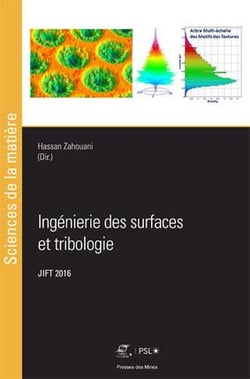 Ingénierie des surfaces et tribologie (édition 2016)