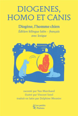 Diogenes, homo et canis : Diogène l'homme chien