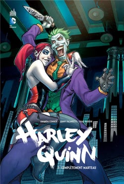 Harley quinn t.1 - complètement marteau