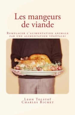 Les mangeurs de viande: remplacer l'alimentation animale par une alimentation végétale?