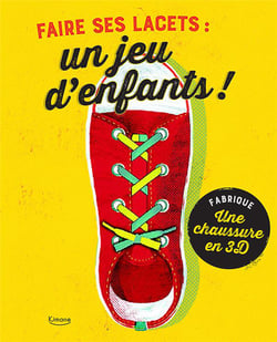 Faire ses lacets : un jeu d'enfants !