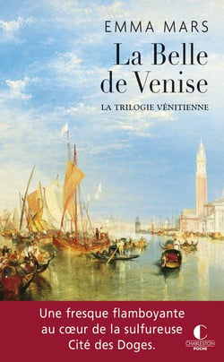 La Belle de Venise - la trilogie vénitienne