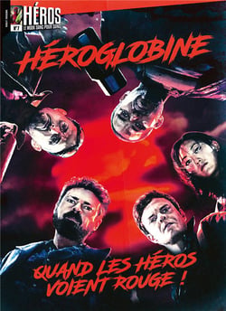 Héros n.7 : héroglobine - anthologie des héros les plus trash