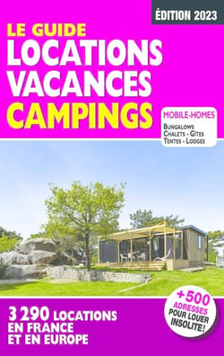 Le guide locations vacances campings (édition 2023)