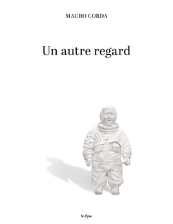 UN AUTRE REGARD