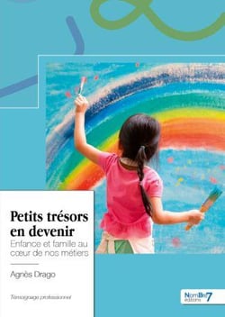 Petits trésors en devenir : enfance et famille au coeur de nos métiers
