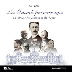 Les grands personnages de l'Université Catholique de l´Ouest