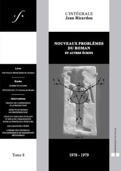 Nouveaux problèmes du roman et autres écrits Tome 8