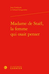 Madame de staël, la femme qui osait penser